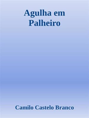 cover image of Agulha em Palheiro
